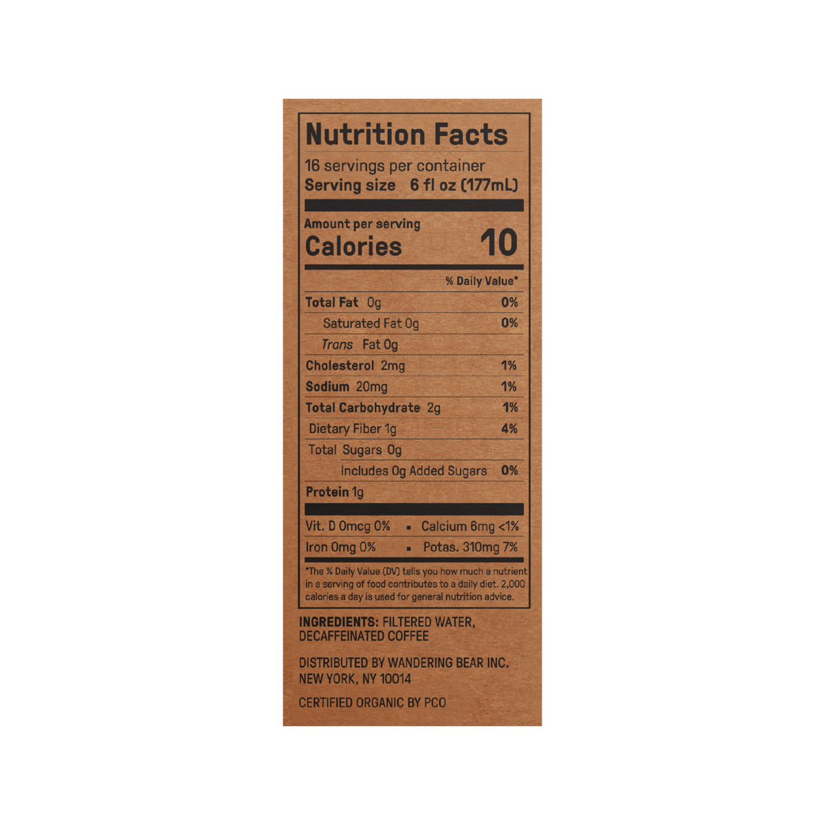 Nutrition label showing serving 8 fl oz (177 mL), 10 calories, 0 g fat, 2 g carbs, ingredients: decaf water and coffee